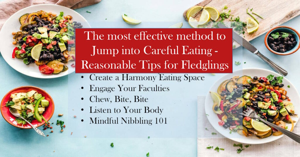 Best Eating Habits - Mindful Eating Methods