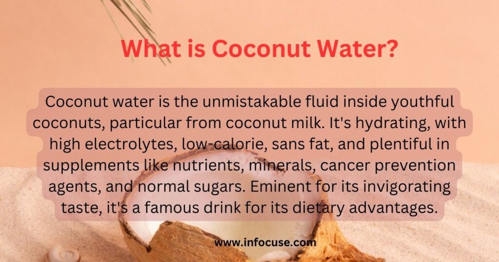 what is coconut water?