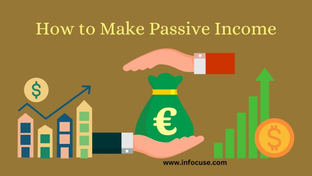 how to make passive income